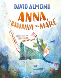 ANNA LA BAMBINA DEL MARE