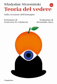 TEORIA DEL VEDERE - SULLA CREAZIONE DELL\'IMMAGINE