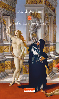 INFAMIA E BIOGRAFIA