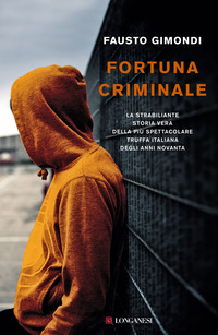 FORTUNA CRIMINALE