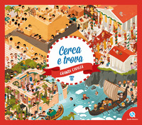 GRANDI CIVILTA\' - CERCA E TROVA