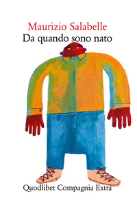 DA QUANDO SONO NATO