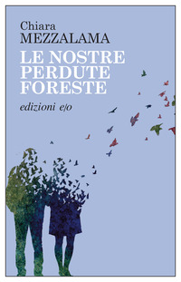 NOSTRE PERDUTE FORESTE