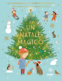 NATALE MAGICO - UN CALENDARIO DELL\'AVVENTO SPECIALE