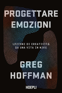 PROGETTARE EMOZIONI - LEZIONI DI CREATIVITA\' DA UNA VITA IN NIKE