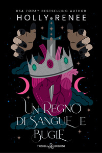 REGNO DI SANGUE E BUGIE