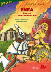 ENEA - UN EROE VENUTO DA LONTANO