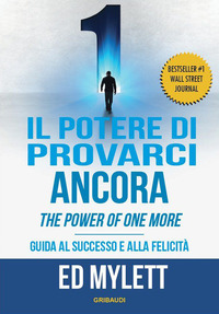 POTERE DI PROVARCI ANCORA - GUIDA AL SUCCESSO E ALLA FELICITA\'