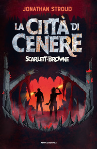 CITTA\' DI CENERE - SCARLETT & BROWNE