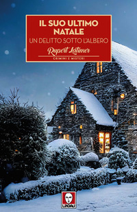 SUO ULTIMO NATALE UN DELITTO SOTTO L\'ALBERO