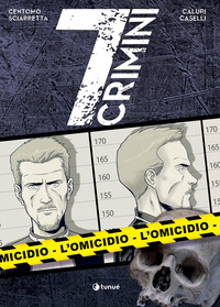 OMICIDIO 7 CRIMINI
