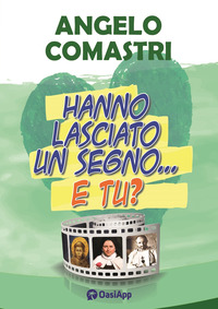 HANNO LASCIATO UN SEGNO E TU ?