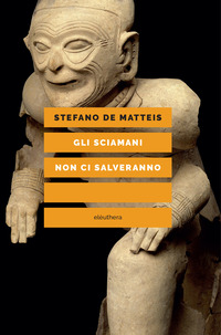SCIAMANI NON CI SALVERANNO