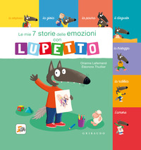 MIE 7 STORIE DELLE EMOZIONI CON LUPETTO - AMICO LUPO
