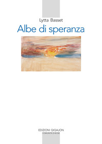 ALBE DI SPERANZA - MEDITAZIONI BIBLICHE