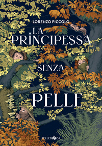 PRINCIPESSA SENZA PELLE
