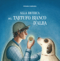 ALLA RICERCA DEL TARTUFO D\'ALBA