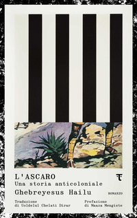 ASCARO - UNA STORIA ANTICOLONIALE