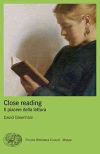 CLOSE READING IL PIACERE DELLA LETTURA