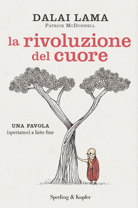 RIVOLUZIONE DEL CUORE - UNA FAVOLA SPERIAMO A LIETO FINE