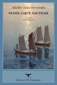 NUOVE CARTE NAUTICHE - TESTO SPAGNOLO A FRONTE. EDIZ. BILINGUE