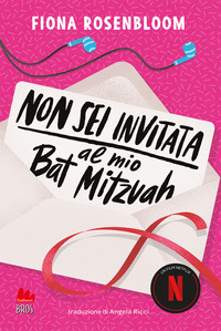 NON SEI INVITATA AL MIO BAT MITZVAH