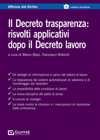 DECRETO TRASPARENZA: RISVOLTI APPLICATIVI DOPO IL DECRETO LAVORO