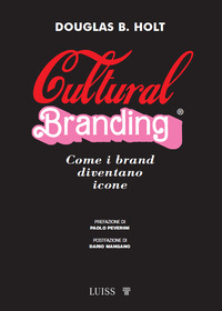 CULTURAL BRANDING - COME I BRAND DIVENTANO ICONE