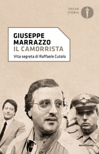 CAMORRISTA - VITA SEGRETA DI RAFFAELE CUTOLO