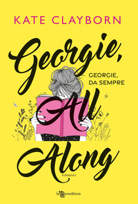 GEORGIE ALL ALONG - GEORGIE DA SEMPRE