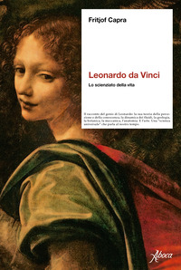 LEONARDO DA VINCI - LO SCIENZIATO DELLA VITA