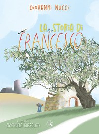STORIA DI FRANCESCO