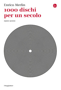 1000 DISCHI PER UN SECOLO 1900 - 2000
