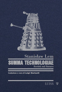 SUMMA TECHNOLOGIAE - SCRITTI SUL FUTURO