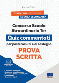 CONCORSO SCUOLA STRAORDINARIO TER - PROVA SCRITTA QUIZ COMMENTATI PER POSTI COMUNI E DI SOSTEGNO