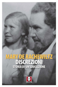 DISCREZIONI. STORIA DI UN\'EDUCAZIONE