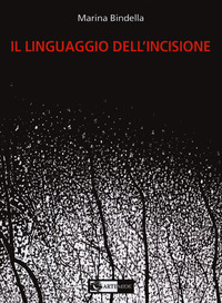 LINGUAGGIO DELL\'INCISIONE (IL)