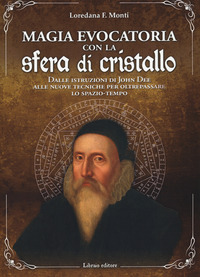 MAGIA EVOCATORIA CON LA SFERA DI CRISTALLO