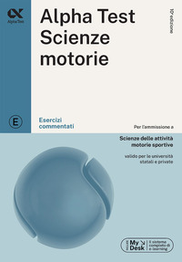ALPHATEST SCIENZE MOTORIE ESERCIZI COMMENTATI
