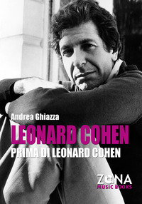LEONARD COHEN PRIMA DI LEONARD COHEN