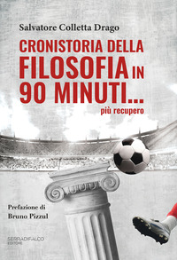 CRONISTORIA DELLA FILOSOFIA IN 90 MINUTI PIU\' RECUPERO