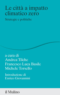 CITTA\' A IMPATTO CLIMATICO ZERO - STRATEGIE E POLITICHE