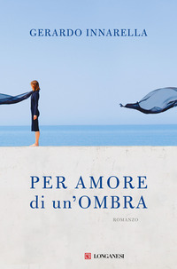 PER AMORE DI UN\'OMBRA