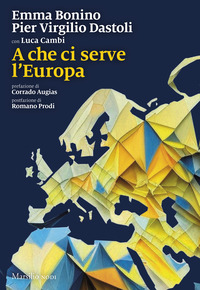 A CHE CI SERVE L\'EUROPA