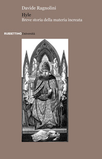 HYLE - BREVE STORIA DELLA MATERIA INCREATA