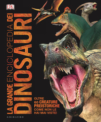 GRANDE ENCICLOPEDIA DEI DINOSAURI