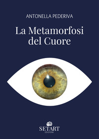 METAMORFOSI DEL CUORE