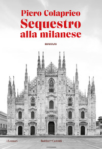 SEQUESTRO ALLA MILANESE