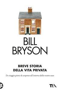 BREVE STORIA DELLA VITA PRIVATA