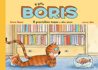 PESCIOLINO ROSSO E ALTRE STORIE - IL GATTO BORIS